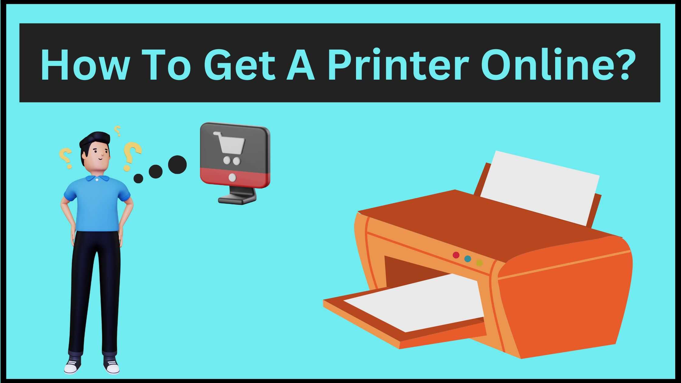 4 ways to get a printer online