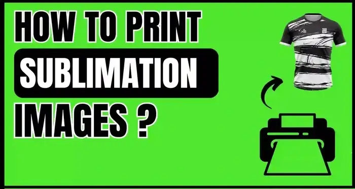 HOW TO PRINT SUBLIMATION IMAGES